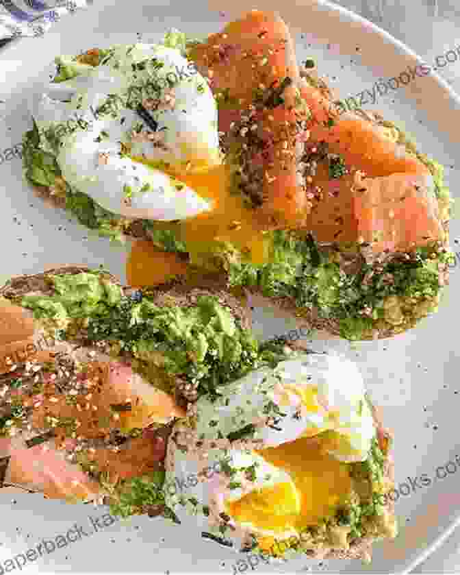 A Slice Of Toasted Bread Topped With Creamy Avocado, Poached Eggs, And Smoked Salmon. California Cookbook 245: Take A Tasty Tour Of California With 245 Best California Recipes (California Cuisine Cookbook California Fish Cookbook California Mexican Cookbook) 1