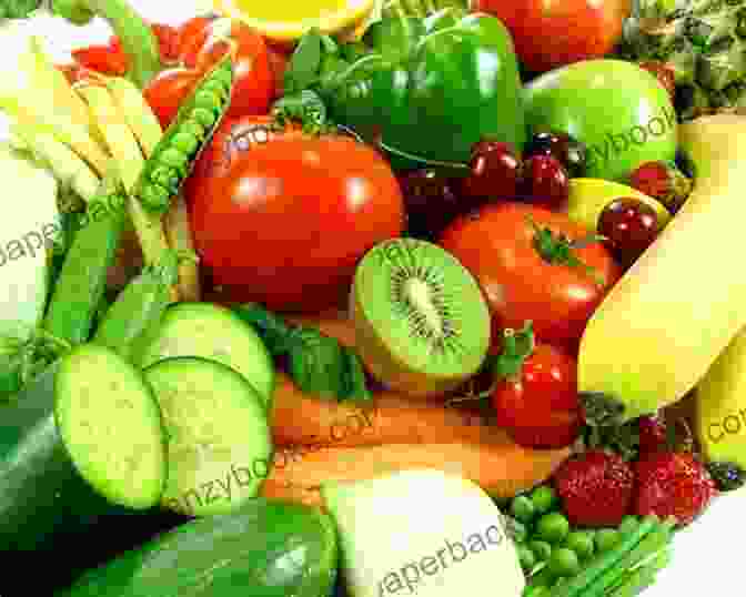 A Variety Of Fresh Fruits And Vegetables Digestive Health With REAL Food