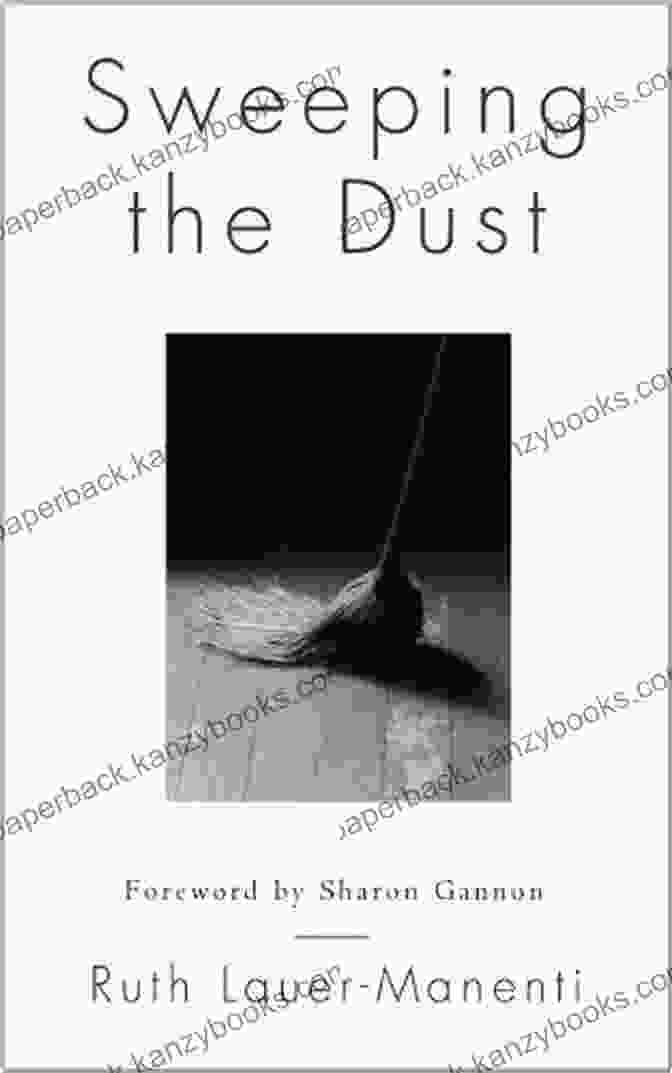 Sweeping The Dust Book Cover By Ruth Lauer Manenti Sweeping The Dust Ruth Lauer Manenti