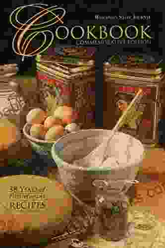 38 Years Of Prize Winning Recipes: Wisconsin State Journal Cookbook Commemorative Edition