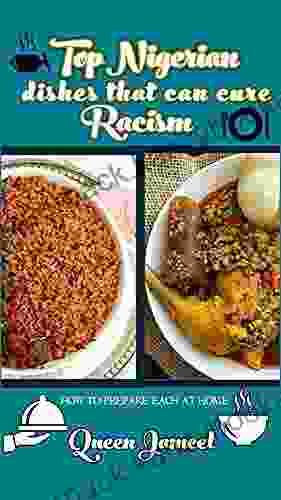 Top Nigerian Dishes That Can Cure Racism : African Instant Pot Recipe For All The Best Nigerian Food