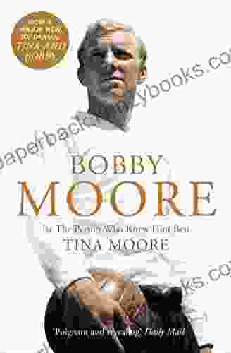 Bobby Moore: By The Person Who Knew Him Best (Text Only)