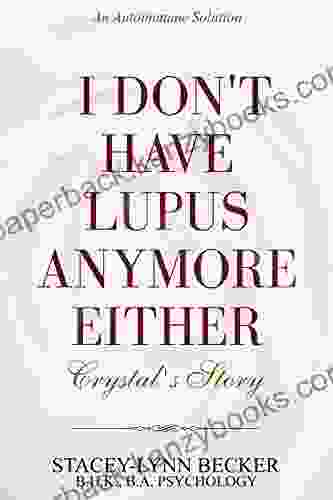 AN AUTOIMMUNE SOLUTION: *I Don T Have Lupus Anymore Either ~ Crystal S Story Healing Lupus*