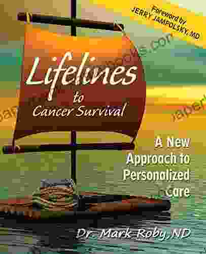 Lifelines To Cancer Survival: A New Approach To Personalized Care