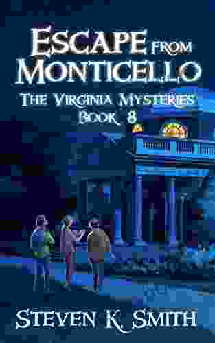 Escape From Monticello (The Virginia Mysteries 8)