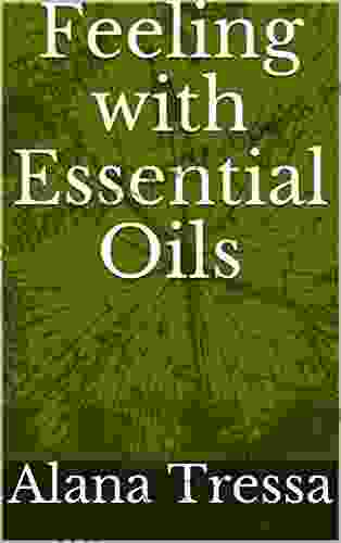 Feeling With Essential Oils