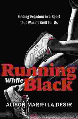 Running While Black: Finding Freedom In A Sport That Wasn T Built For Us