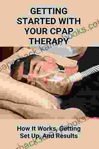 Getting Started With Your CPAP Therapy: How It Works Getting Set Up And Results: What Is Ahi In Cpap Therapy