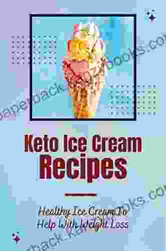 Keto Ice Cream Recipes: Healthy Ice Cream To Help With Weight Loss