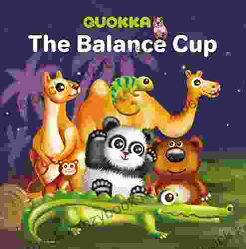 The Balance Cup: New Rhyme For 1 3 Year Olds About Animals Who Leave In Jungles Their Aim Is To Win A Competition What Can Help Our Friends To Make Dream Come True? Friendship Stories