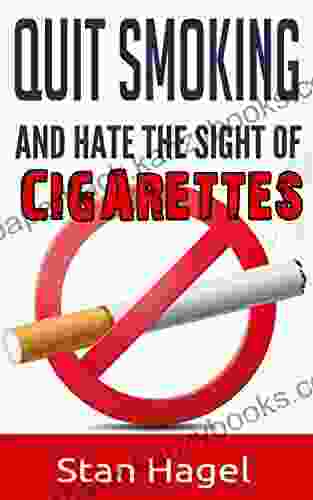 QUIT SMOKING AND HATE THE SIGHT OF CIGARETTES