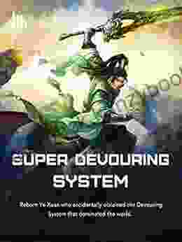 Super Devouring System: 21 Yue LuoGeBuLuo