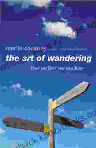 The Art Of Wandering: The Writer As Walker