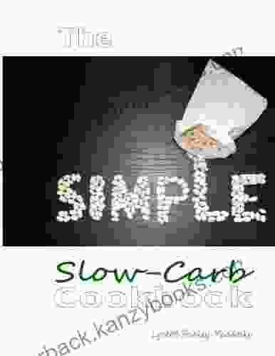 The Simple Slow Carb Cookbook Sophia Freeman