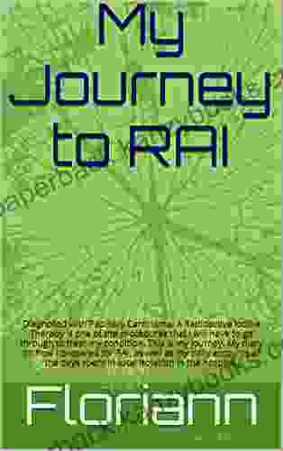 My Journey To RAI: Daily Journal During RAI Treatment