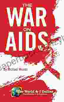 The War On AIDS