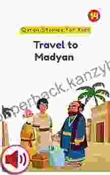 Travel to Madyan (Quran Stories for Kids 14)