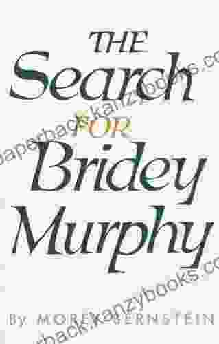 The Search For Bridey Murphy