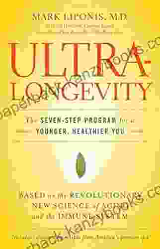 Ultralongevity: The Seven Step Program for a Younger Healthier You