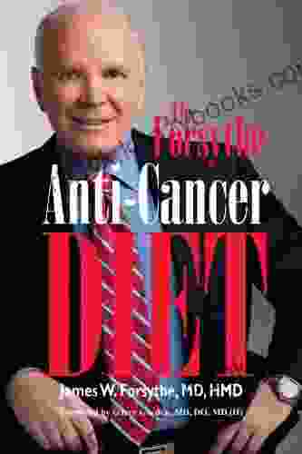 Forsythe Anti Cancer Diet