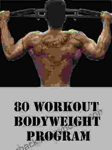 80 Workout Bodyweight Program