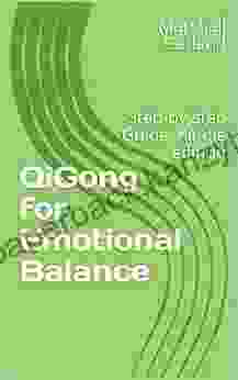 QiGong for Emotional Balance: Step by step Guide edition