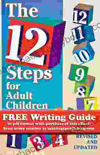 The 12 Steps For Adult Children