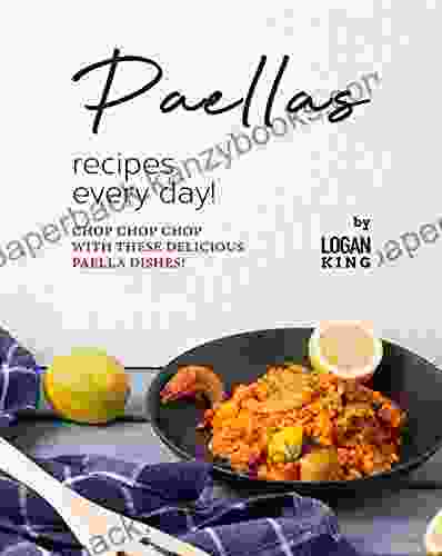 Paellas Recipes Every Day : Chop Chop Chop with These Delicious Paella Dishes