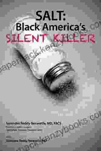 Salt: Black America S Silent Killer (Salt Kills 2)