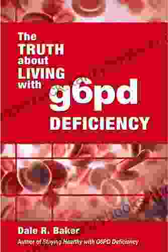 The Truth About Living With G6PD Deficiency