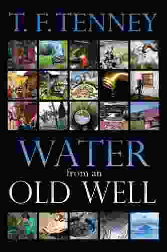 Water From An Old Well