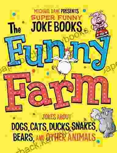 The Funny Farm (Michael Dahl Presents Super Funny Joke Books)