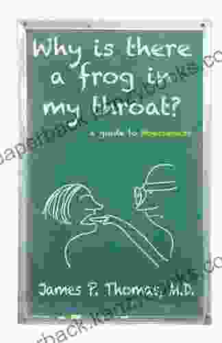 Why Is There A Frog In My Throat? A Guide To Hoarseness